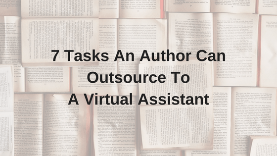 7-tasks-an-author-can-outsource-to-a-virtual-assistant-1